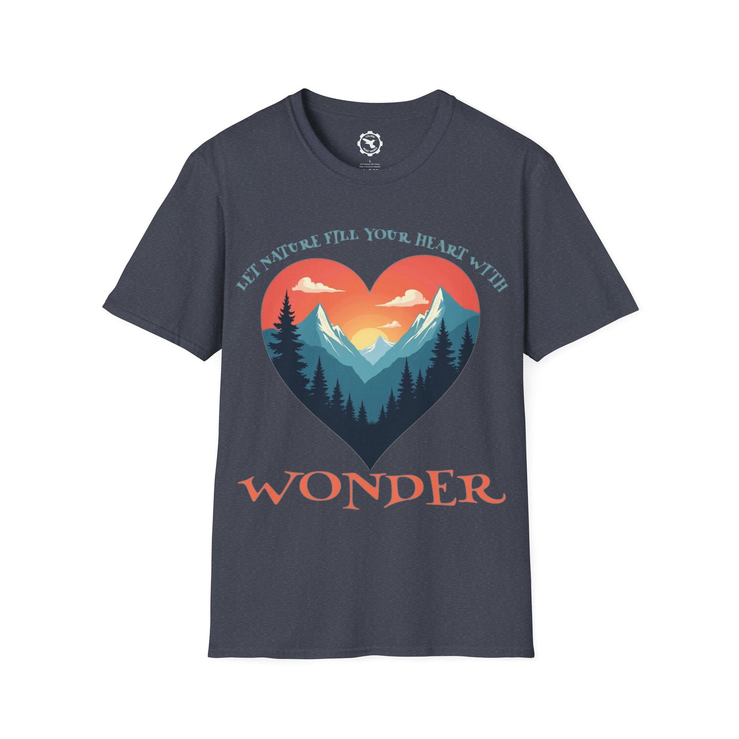 Let Nature Fill Your Heart T-Shirt