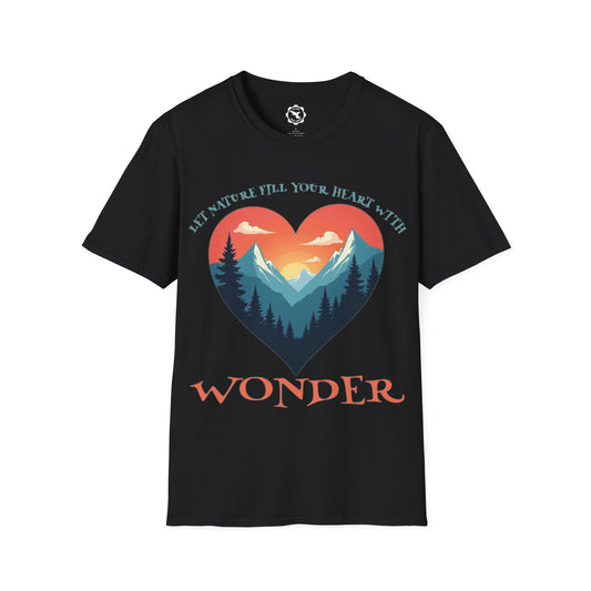 Let Nature Fill Your Heart T-Shirt