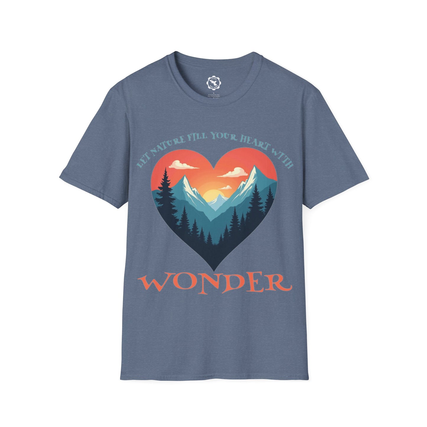 Let Nature Fill Your Heart T-Shirt