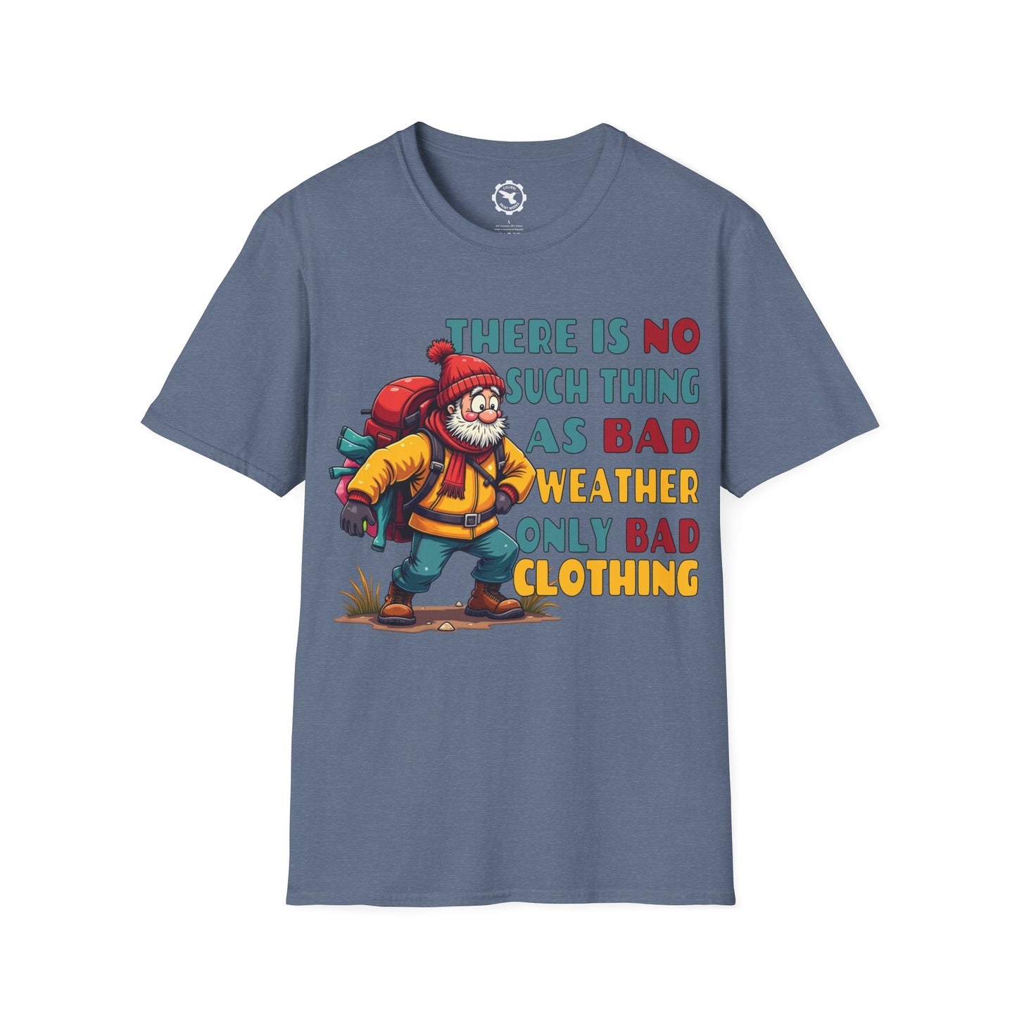 No Bad Clothing T-Shirt