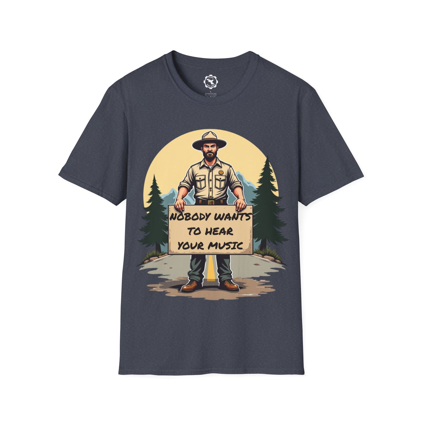 Nobody Wants to Hear Your Music T-Shirt